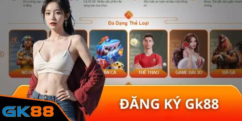 đăng ký GK88