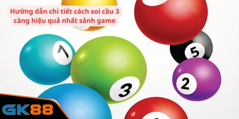 Hướng dẫn chi tiết cách soi cầu 3 càng hiệu quả nhất sảnh game