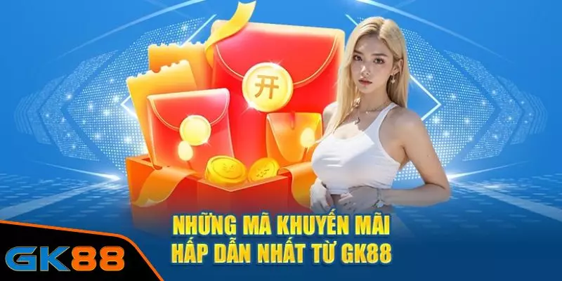 Một số khuyến mãi từ GK88 hấp dẫn khác