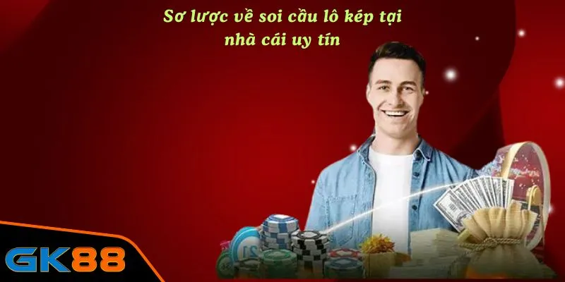 Sơ lược về soi cầu lô kép tại nhà cái uy tín